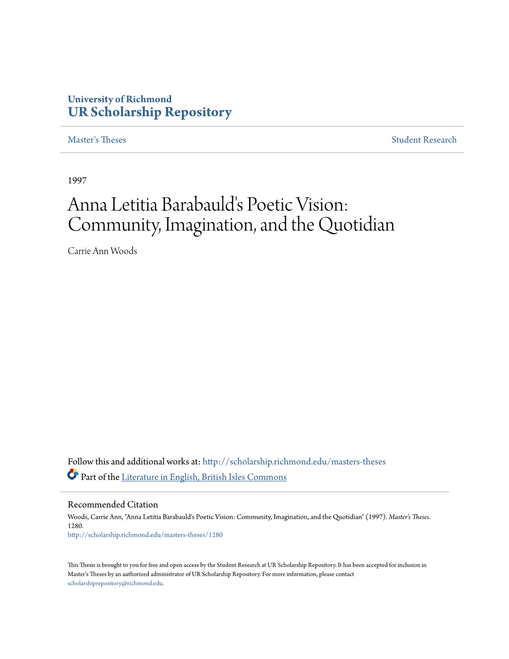 Anna Letitia Barabauld's Poetic Vision: Community, Imagination, and the Quotidian Carrie Ann Woods