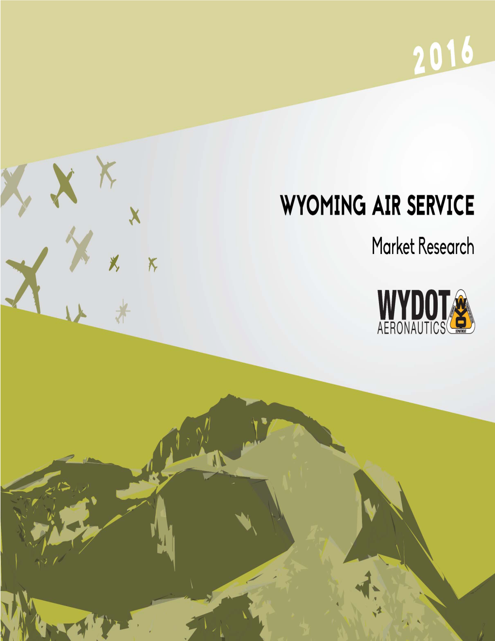 WYDOT Air Service Market Research Report YE 2015.Pdf