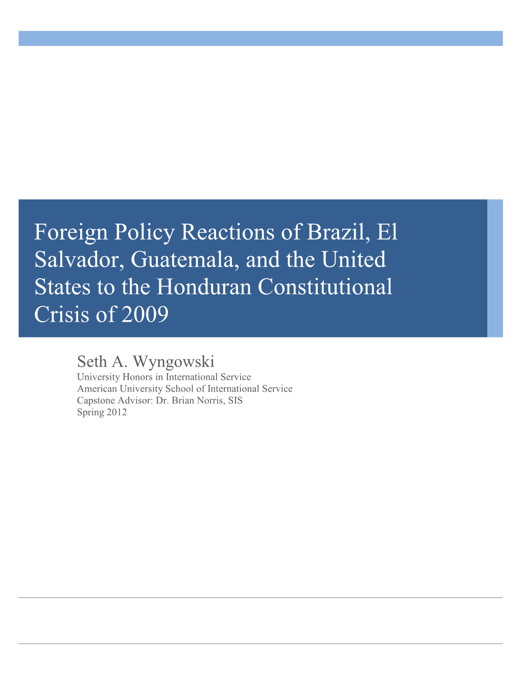 Foreign Policy Reactions of Brazil, El Salvador