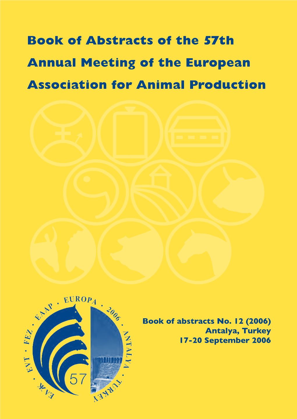 Book of Abstracts of the 57Th Annual Meeting of the European Association for Animal Production