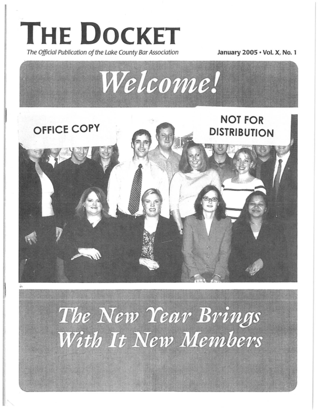 THE DOCKET the Official Publication of the Lake County Bar Association January 2005 • Vol