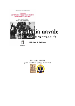 3 SULLIVAN La Storia Navale Nell'italia Di Vent'anni Fa
