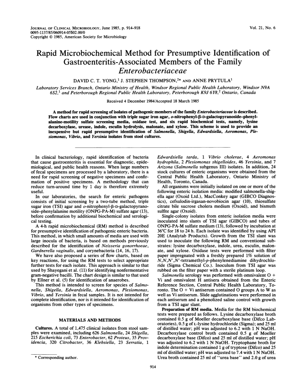 Rapid Microbiochemical Method for Presumptive Identification of Gastroenteritis-Associated Members of the Family Enterobacteriaceae DAVID C