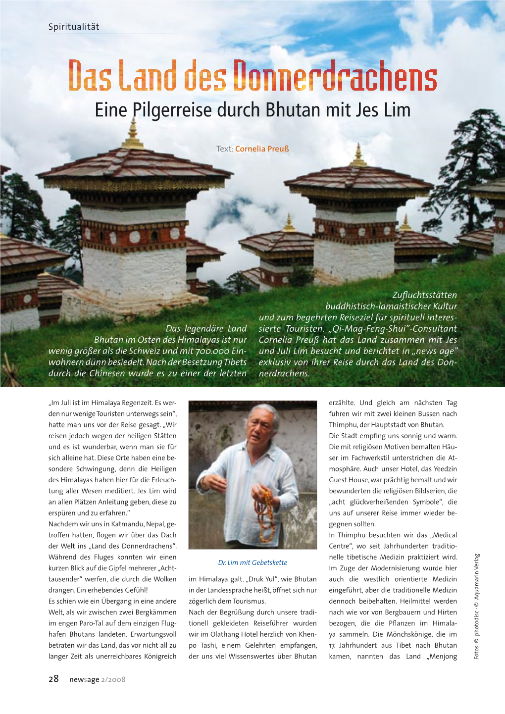 Das Land Des Donnerdrachens. Eine Pilgerreise Durch Bhutan Mit Jes