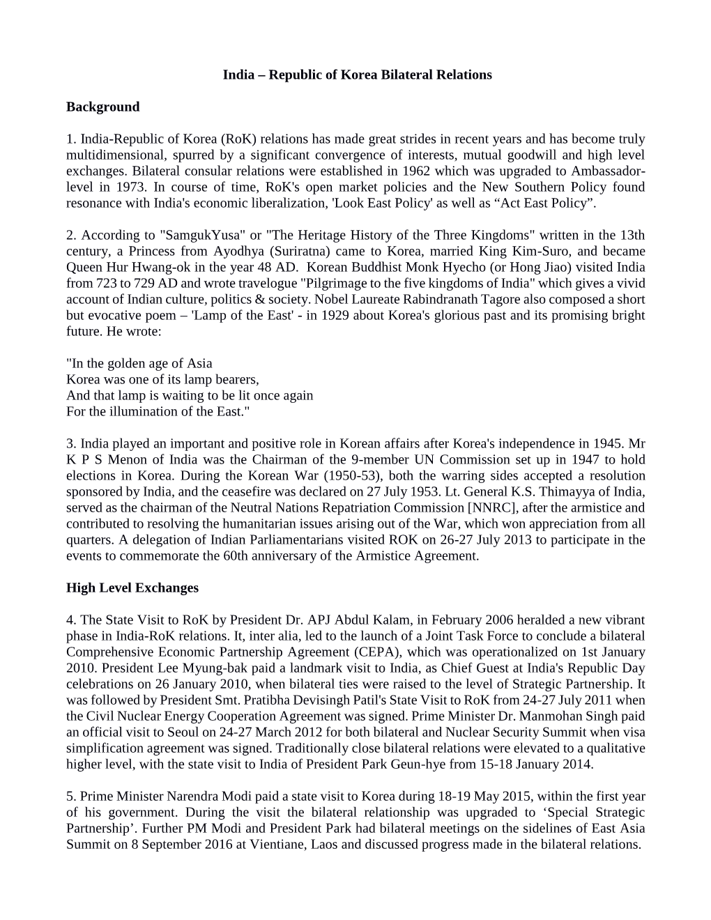 India – Republic of Korea Bilateral Relations Background 1. India-Republic of Korea (Rok) Relations Has Made Great Strides In