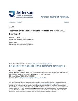 Treatment of the Mentally Ill in the Pre-Moral and Moral Era: a Brief Report