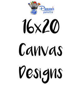 16X20 Canvas Designs