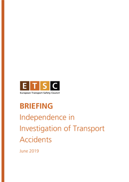 BRIEFING Independence in Investigation of Transport Accidents