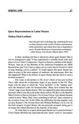 SPRING 1998 67 Queer Representations in Latino Theatre
