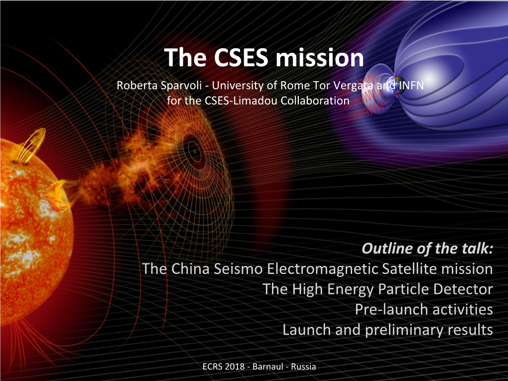 The CSES Experiment