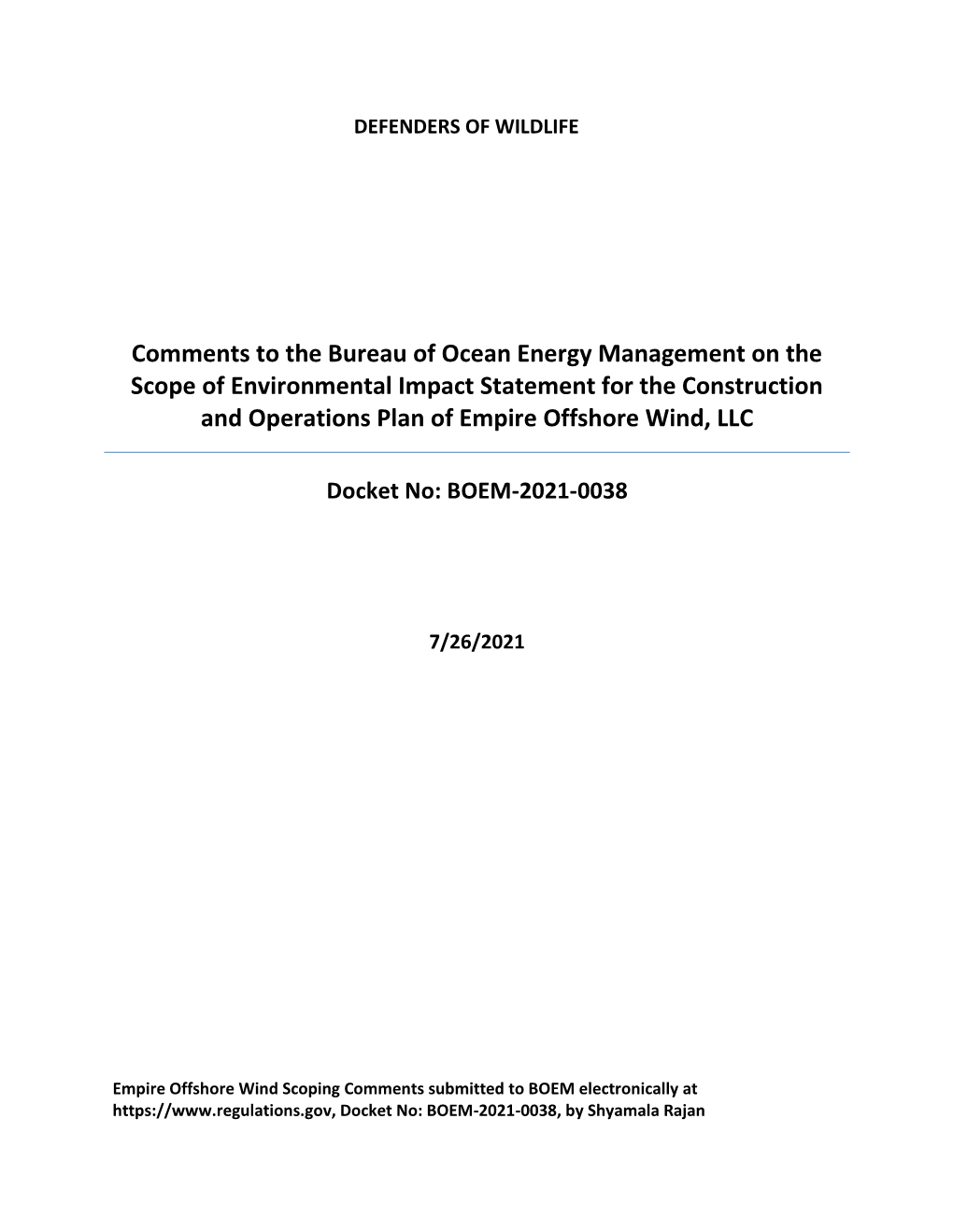 Comments to the Bureau of Ocean Energy Management on the Scope of Environmental Impact Statement for the Construction and Operat