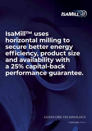 Isamill™ Uses Horizontal Milling to Secure Better Energy Efficiency