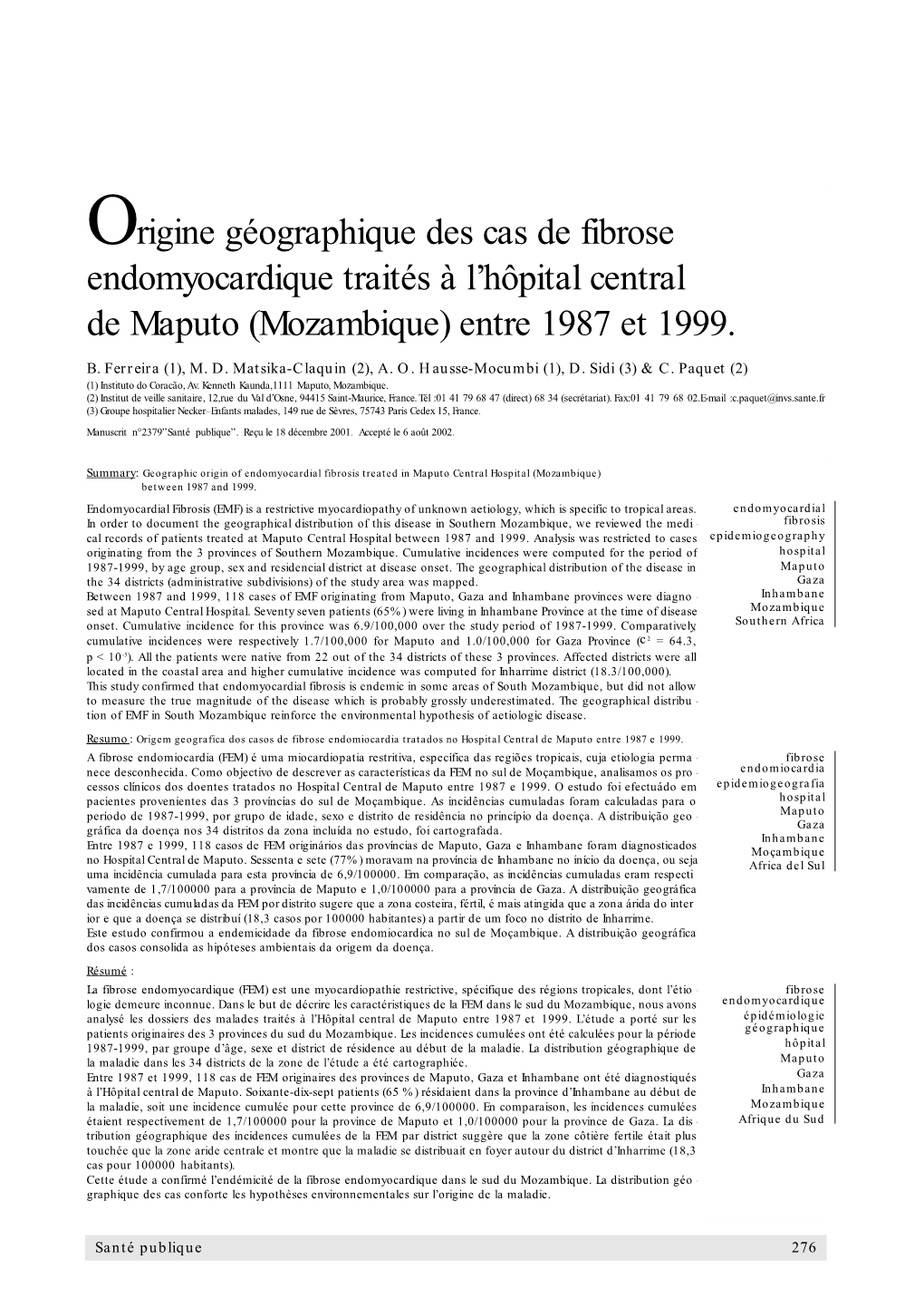 Origine Géographique Des Cas De Fibrose Endomyocardique Traités À L'hôpital Central De Maputo (Mozambique) Entre 1987 Et 1