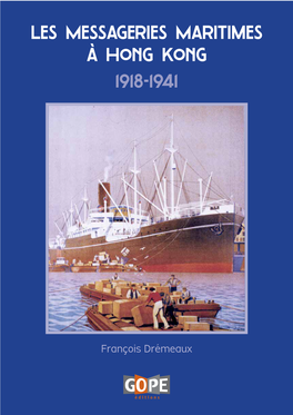 Les Messageries Maritimes À Hong Kong 1918-1941 Les Messageries Maritimes 1938