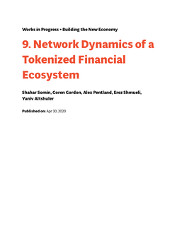 9. Network Dynamics of a Tokenized Financial Ecosystem
