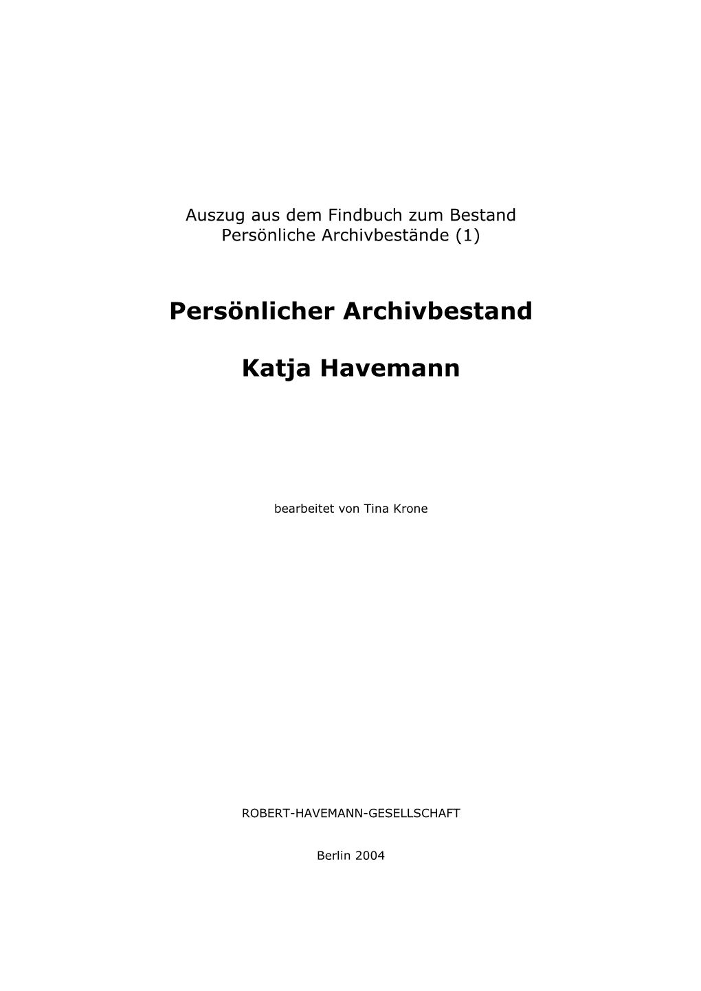Findbuch Zum Bestand Persönliche Archivbestände (1)