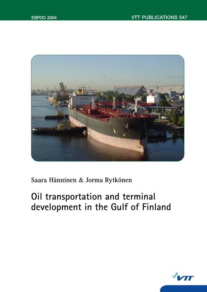 Oil Transportation and Terminal Development in the Gulf of Finland