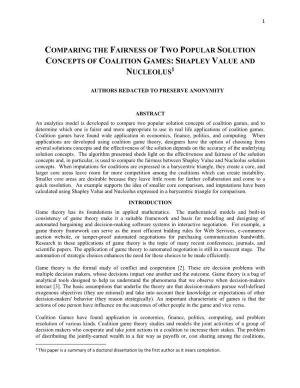 Comparing the Fairness of Two Popular Solution Concepts of Coalition Games: Shapley Value and Nucleolus1