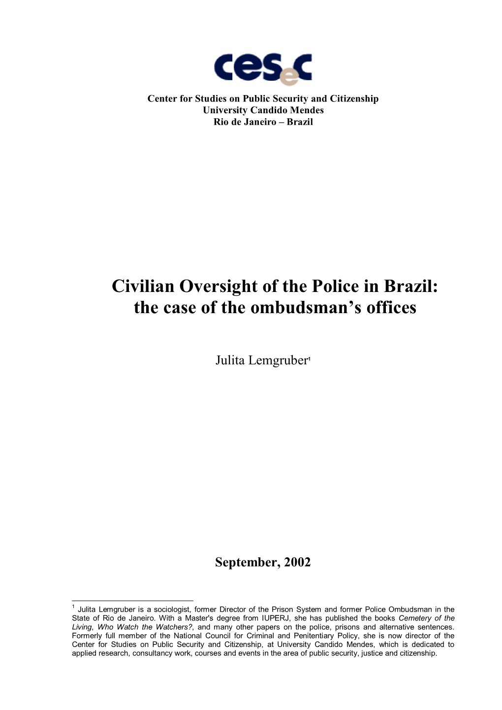 Civilian Oversight of the Police in Brazil: the Case of the Ombudsman’S Offices