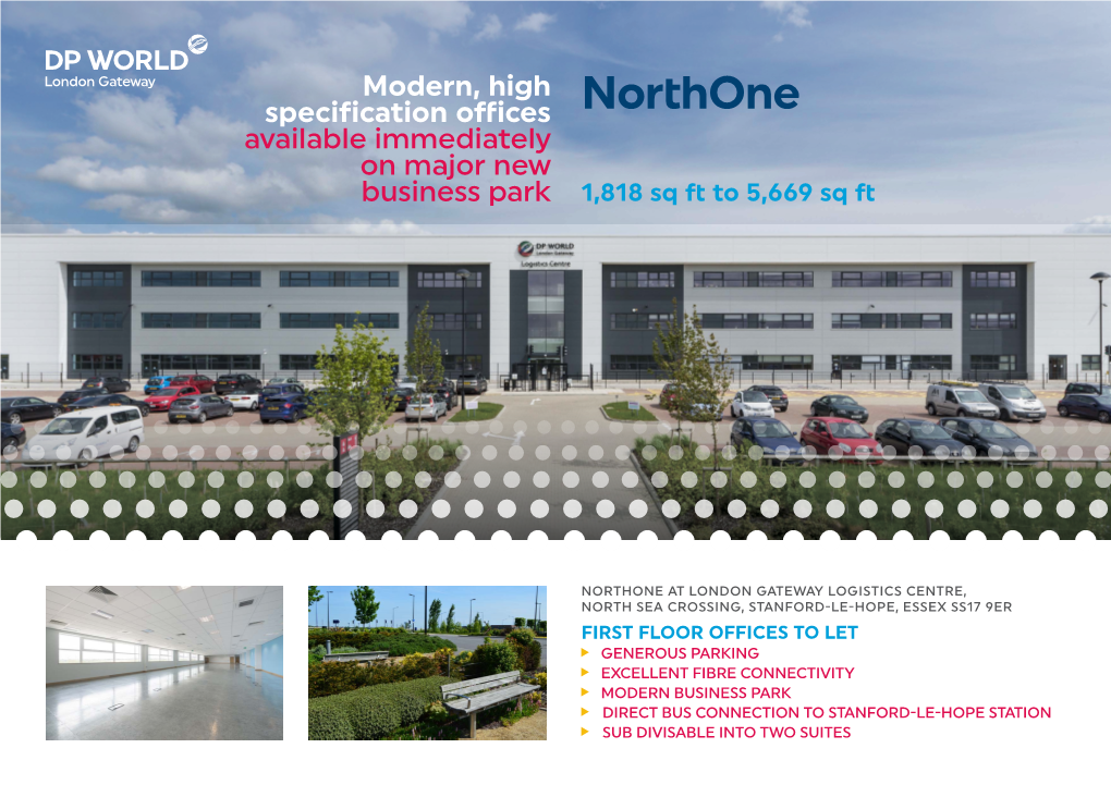 Northone Available Immediately on Major New Business Park 1,818 Sq Ft to 5,669 Sq Ft
