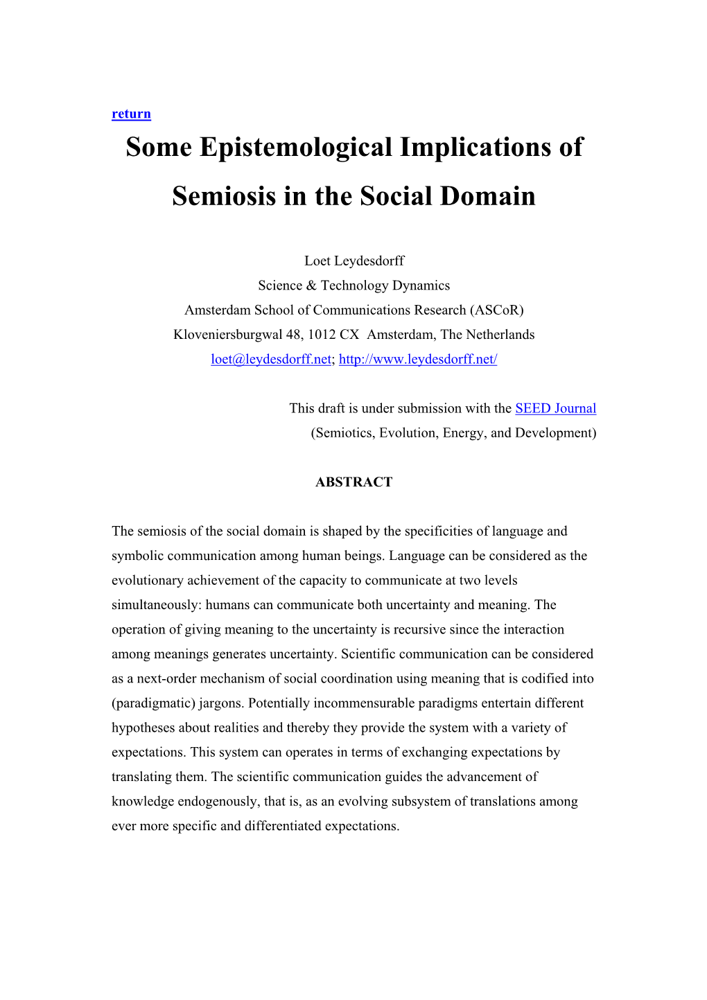 The Specificity of Semiosis in the Social Domain