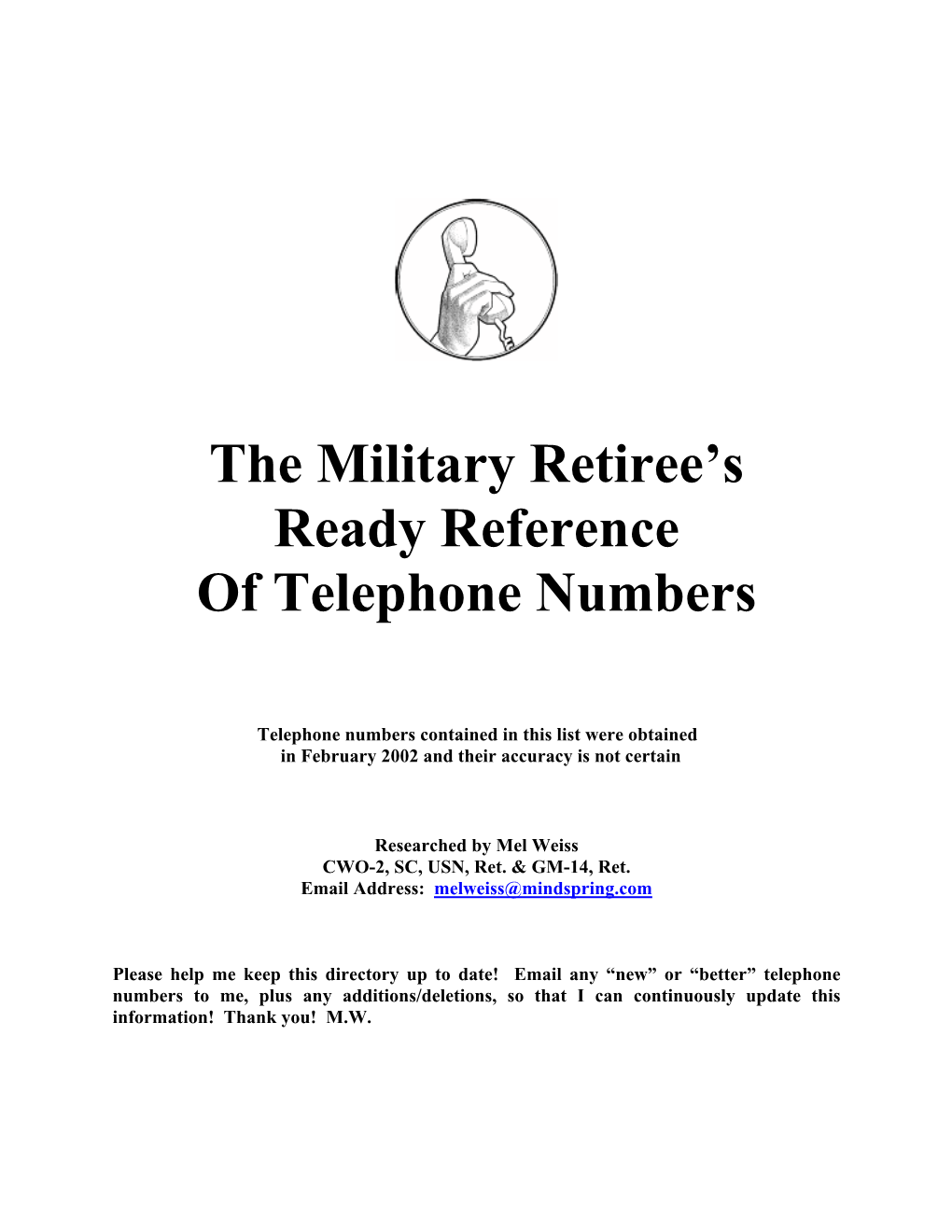 The Military Retiree's Ready Reference of Telephone Numbers