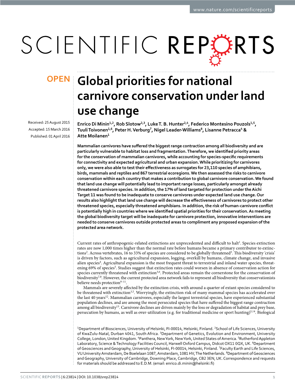 Global Priorities for National Carnivore Conservation Under Land Use Change Received: 25 August 2015 Enrico Di Minin1,2, Rob Slotow2,3, Luke T