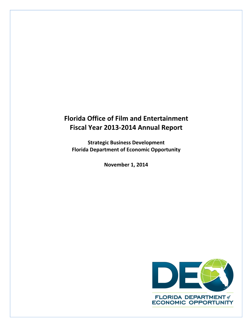 Florida Office of Film and Entertainment Fiscal Year 2013-2014 Annual Report