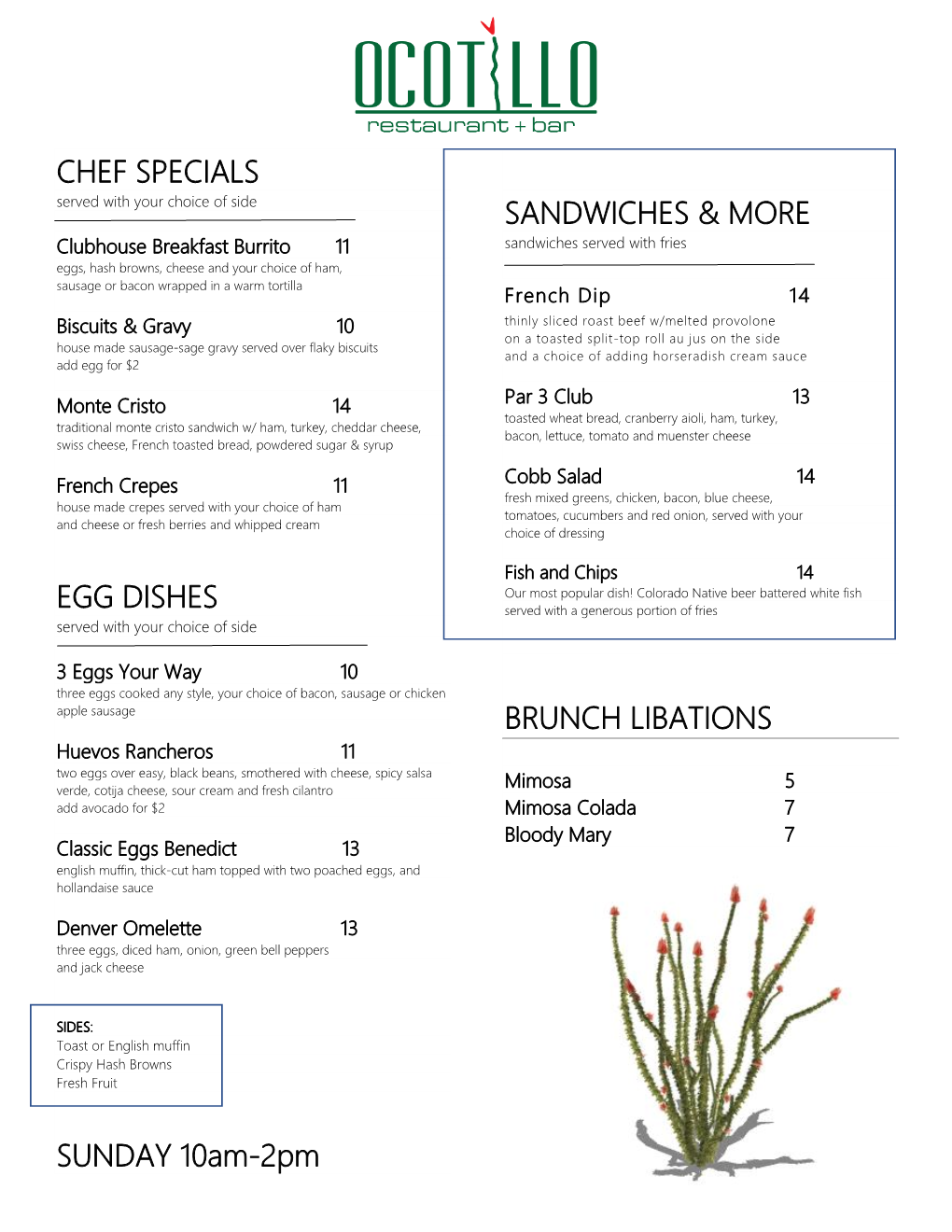 CHEF SPECIALS EGG DISHES SUNDAY 10Am-2Pm