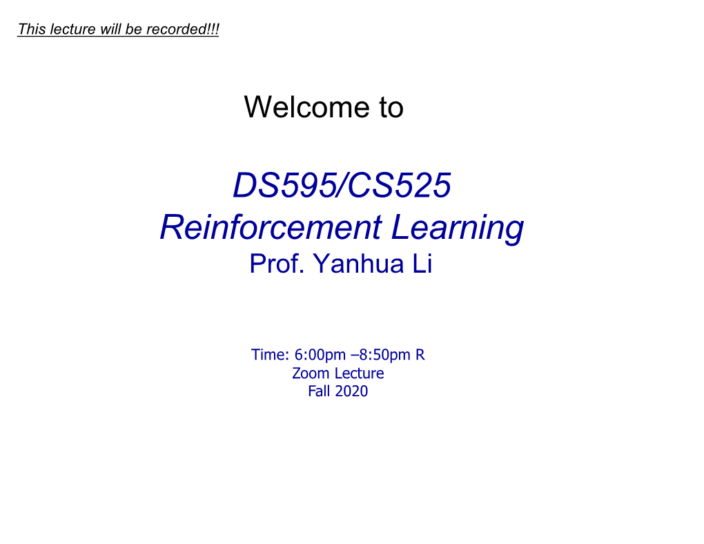 DS595/CS525 Reinforcement Learning Prof