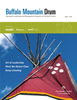 Buffalo Mountain Drum Aboriginal Leadership and Management Programs at the Banff Centre 2009 - 2010