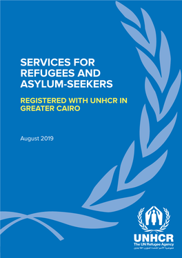 Services for Refugees and Asylum-Seekers Registered with Unhcr in Greater Cairo