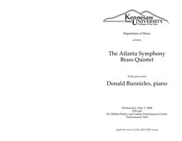 The Atlanta Symphony Brass Quintet Orchestra, and Ward Fearn of the Philadelphia Orchestra