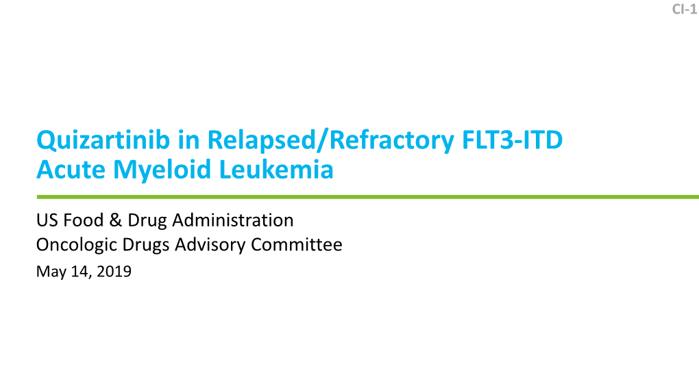 Quizartinib in Relapsed/Refractory FLT3-ITD Acute Myeloid Leukemia