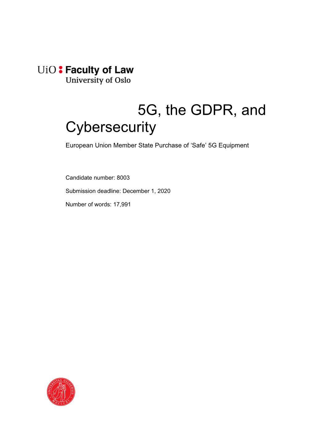 5G, the GDPR, and Cybersecurity