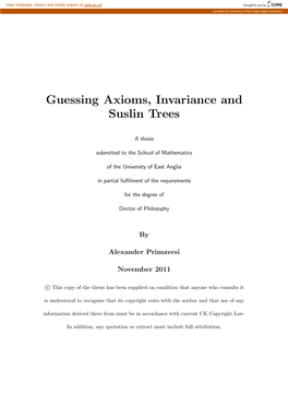 Guessing Axioms, Invariance and Suslin Trees