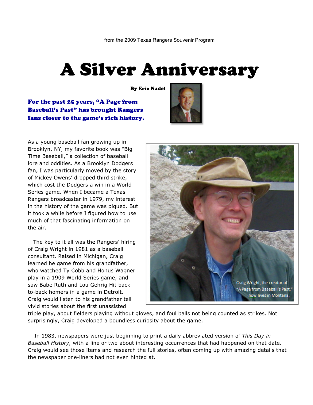 A Silver Anniver a Silver Anniversary Nniversary