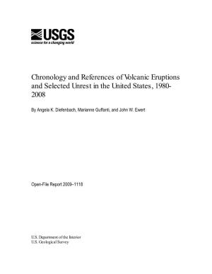 Chronology and References of Volcanic Eruptions and Selected Unrest in the United States, 1980- 2008