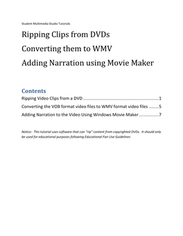 Ripping Clips from Dvds Converting Them to WMV Adding Narration Using Movie Maker