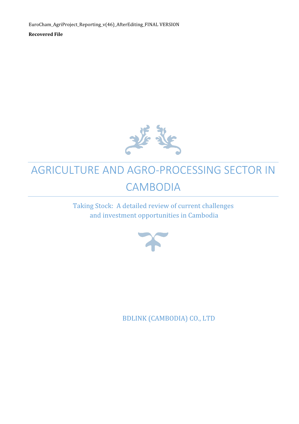 Agriculture and Agro-Processing Sector in Cambodia