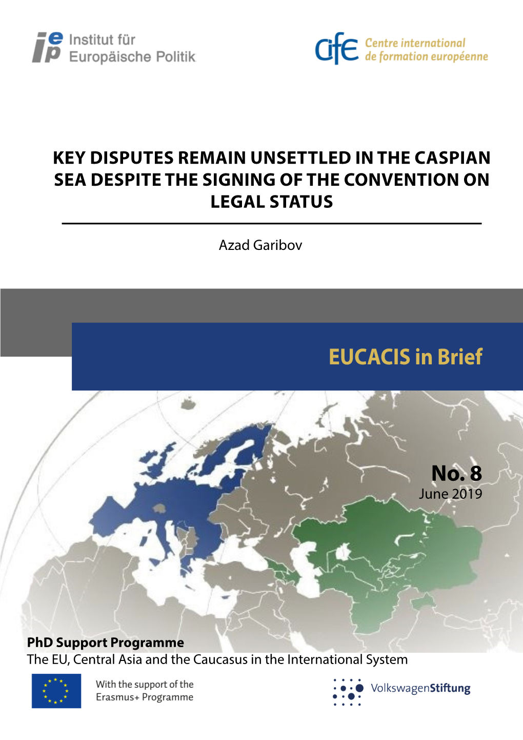 Key Disputes Remain Unsettled in the Caspian Sea Despite the Signing of the Convention on Legal Status