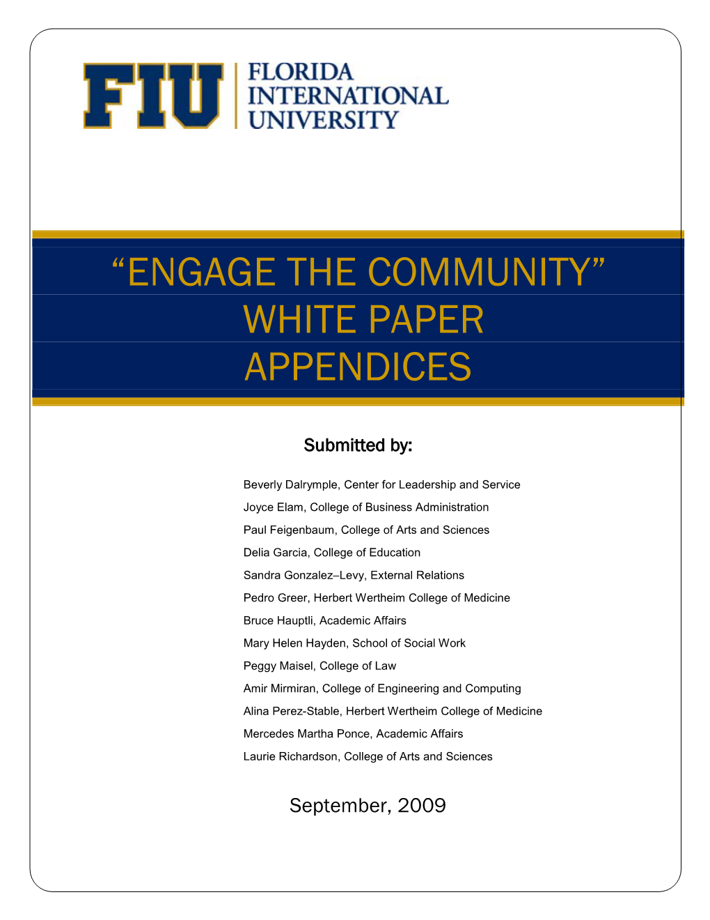 “Engage the Community” White Paper Appendices