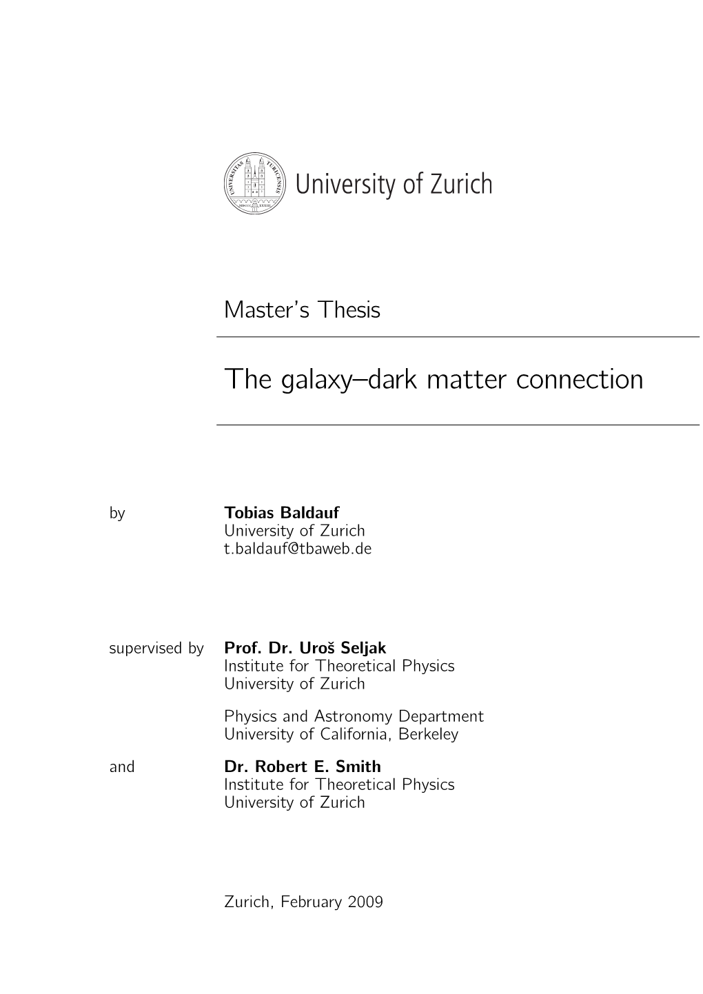 The Galaxy–Dark Matter Connection