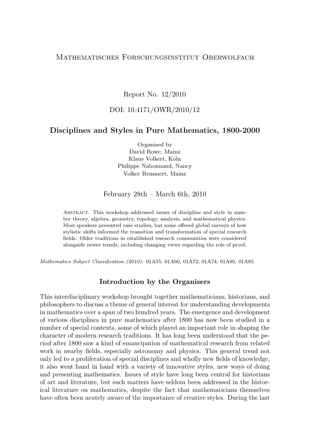 Mathematisches Forschungsinstitut Oberwolfach Disciplines and Styles