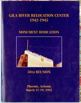 Gila River Relocation Center, 1942-1945, Monument Dedication