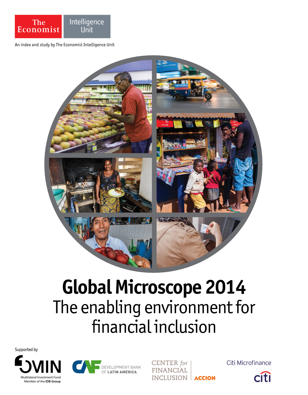 Global Microscope 2014 the Enabling Environment for Financial Inclusion