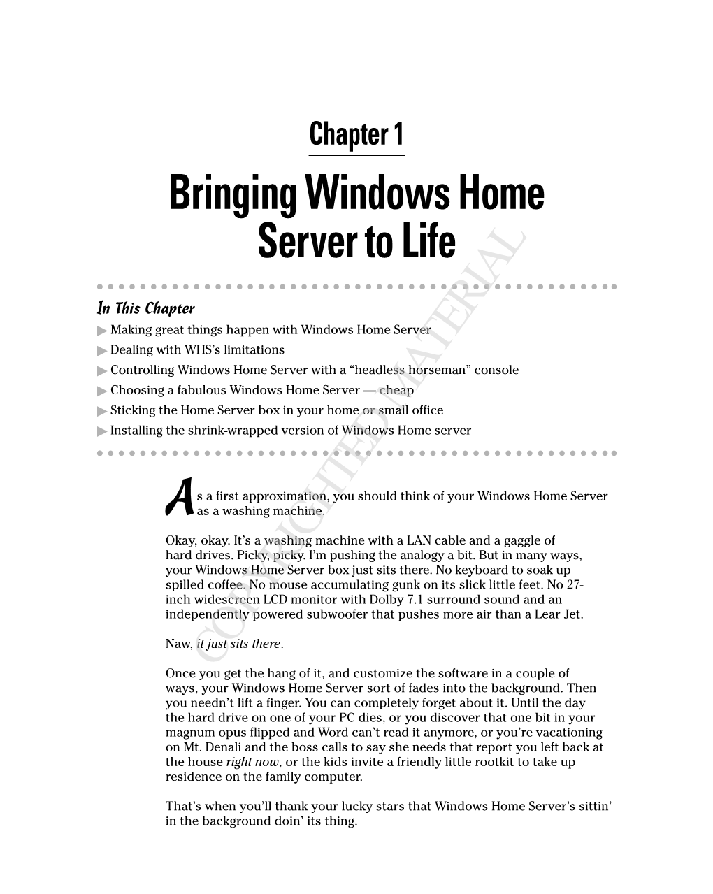 Bringing Windows Home Server to Life