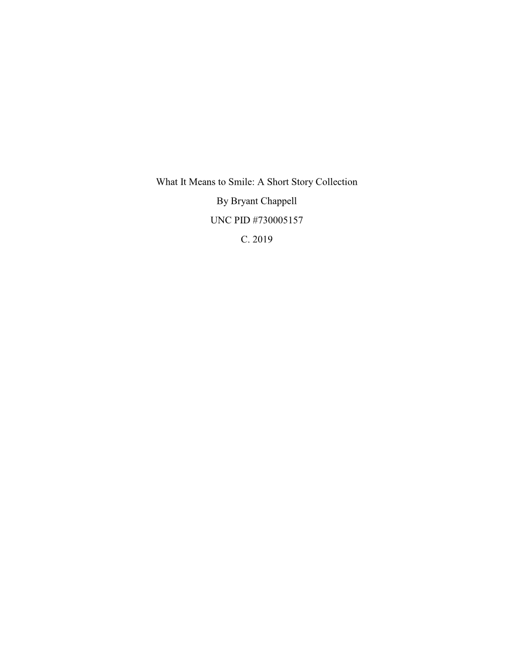 What It Means to Smile: a Short Story Collection by Bryant Chappell UNC PID #730005157 C