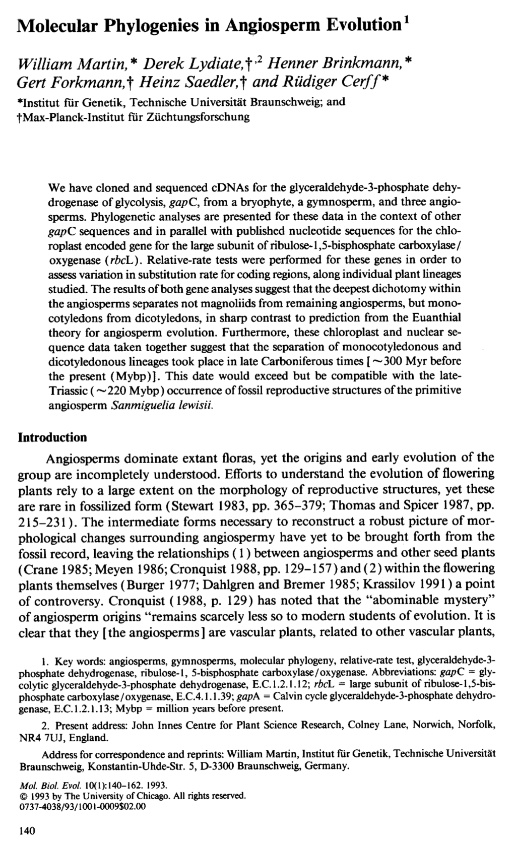 Molecular Phylogenies in Angiosperm Evolution '