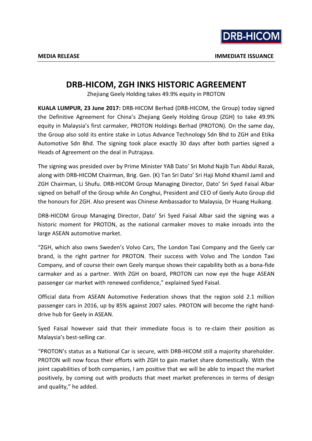 DRB-HICOM, ZGH INKS HISTORIC AGREEMENT Zhejiang Geely Holding Takes 49.9% Equity in PROTON